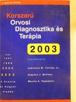 Korszerű Orvosi Diagnosztika és Terápia 2003 [antikvár]