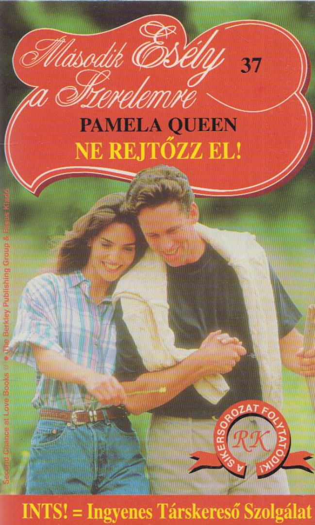 Queen, Pamela - Ne rejtőzz el [antikvár]