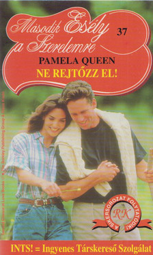 Queen, Pamela - Ne rejtőzz el [antikvár]