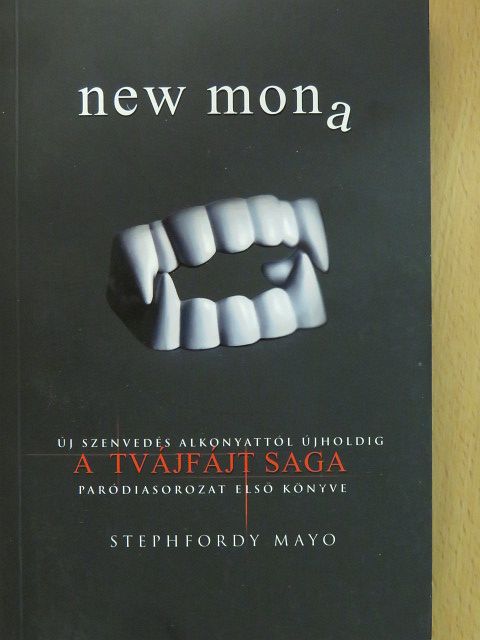 Stephfordy Mayo - New mona [antikvár]