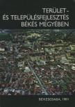 TAKÁCS JÁNOS - Terület- és településfejlesztés Békés megyében [antikvár]