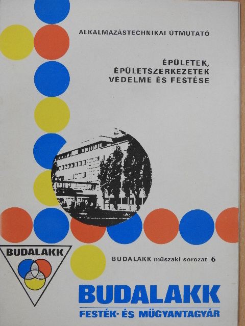 Épületek, épületszerkezetek védelme és festése [antikvár]