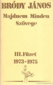 Bródy János - Bródy János majdnem minden szövege III. füzet 1973-1975 [antikvár]