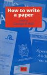 George M. Hall - How to Write a Paper [antikvár]