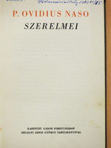 P. Ovidius Naso - P. Ovidius Naso szerelmei [antikvár]