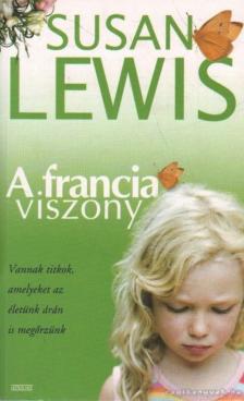 Lewis, Susan - A francia viszony [antikvár]