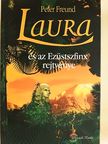 Peter Freund - Laura és az Ezüstszfinx rejtvénye [antikvár]