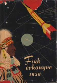 LÉNÁRT GYÖRGY - Fiúk évkönyve 1959 [antikvár]