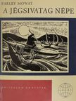 Farley Mowat - A jégsivatag népe [antikvár]