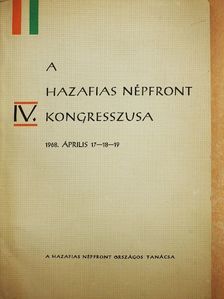 A hazafias népfront IV. kongresszusa [antikvár]