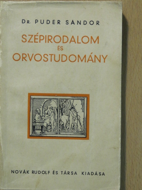 Dr. Puder Sándor - Szépirodalom és orvostudomány [antikvár]