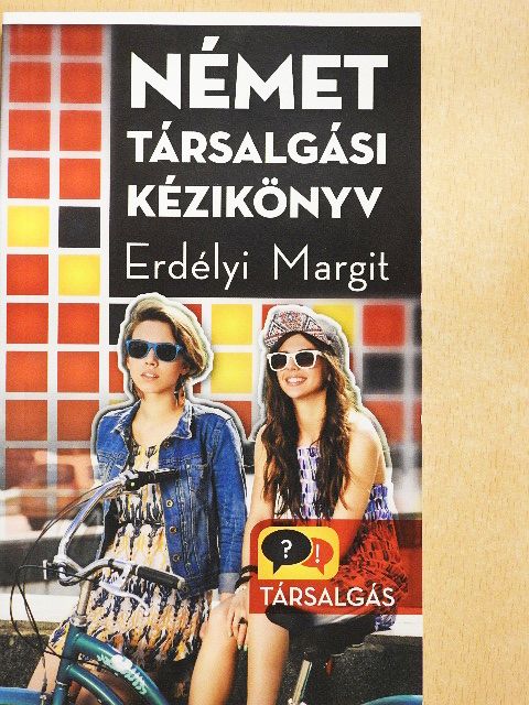 Erdélyi Margit - Német társalgási kézikönyv [antikvár]