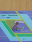 Csáki István - Marci és a vonat/Este lett [antikvár]