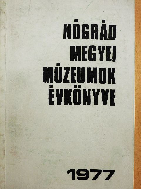 Bakó Ferenc - Nógrád megyei múzeumok évkönyve 1977 [antikvár]
