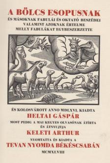 Aesopus - A bölcs Esopusnak és másoknak fabulái és oktató beszédei [antikvár]