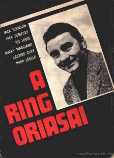 Füzesy Zoltán - A ring óriásai [antikvár]