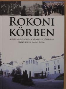Anna Tarvainen - Rokoni körben [antikvár]