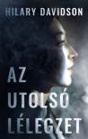 Hilary Davidson - Az utolsó lélegzet [antikvár]