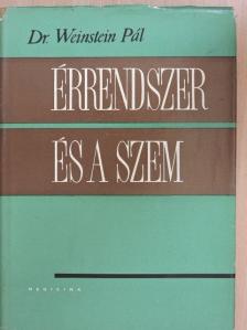 Dr. Weinstein Pál - Érrendszer és a szem [antikvár]