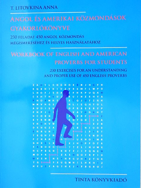 T. Litovkina Anna - Angol és amerikai közmondások gyakorlókönyve [antikvár]