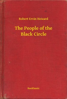 Howard Robert Ervin - The People of the Black Circle [eKönyv: epub, mobi]