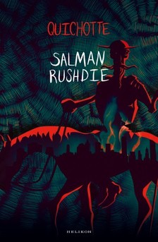 Salman Rushdie - Quichotte [eKönyv: epub, mobi]