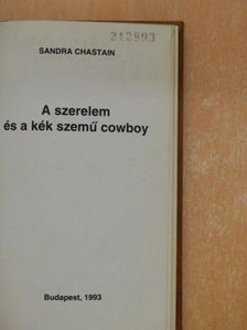Sandra Chastain - A szerelem és a kék szemű cowboy [antikvár]