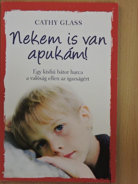 Cathy Glass - Nekem is van apukám! [antikvár]