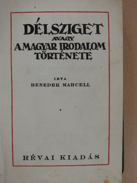 Benedek Marcell - Délsziget [antikvár]