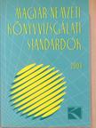 Bertáné Dr. Szabó Mária - Magyar Nemzeti Könyvvizsgálati Standardok 2001 [antikvár]