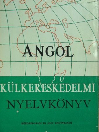 Dr. Stux László - Angol külkereskedelmi nyelvkönyv [antikvár]