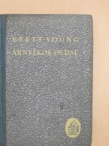 Francis Brett-Young - Árnyékos oldal [antikvár]