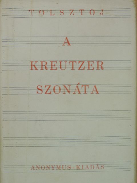 Tolsztoj - A Kreutzer szonáta [antikvár]
