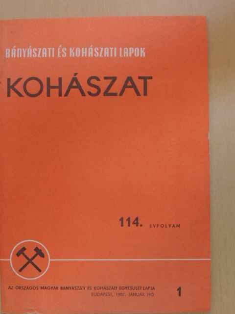 Bánhegyesi Attila - Bányászati és Kohászati Lapok - Kohászat/Fémkohászat/Öntöde 1981. január [antikvár]