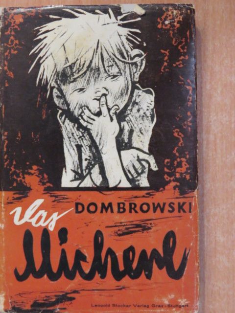 Ernst v. Dombrowski - Das Micherl [antikvár]