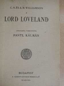A. M. Williamson - Lord Loveland [antikvár]