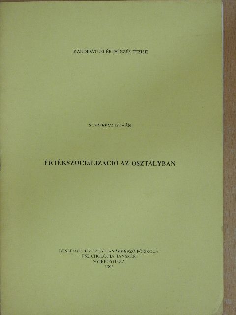 Schmerz István - Értékszocializáció az osztályban [antikvár]