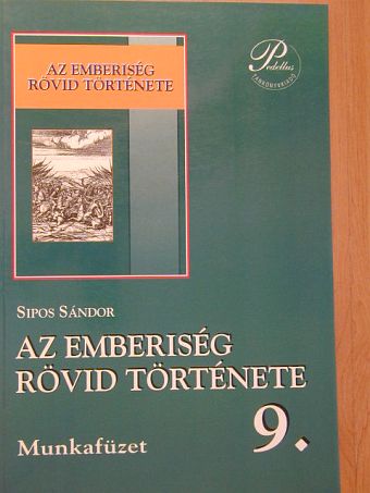 Sipos Sándor - Az emberiség rövid története 9. [antikvár]
