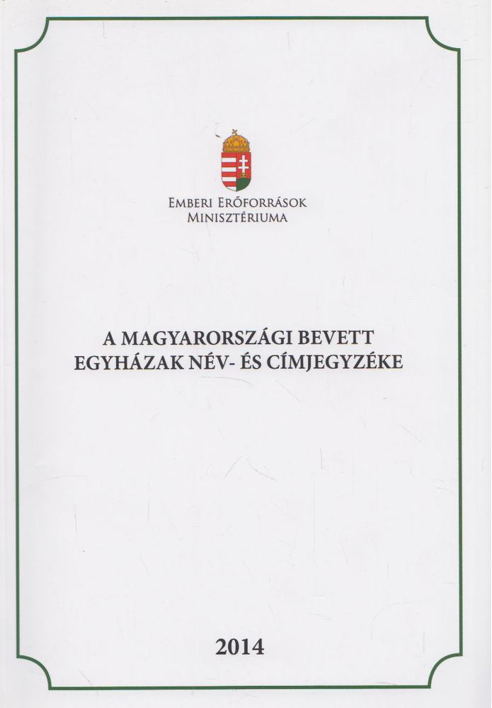 dr. Fedor Tibor (szerk.) - A magyarországi bevett egyházak név- és címjegyzéke [antikvár]