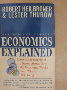 Lester Thurow - Economics Explained [antikvár]