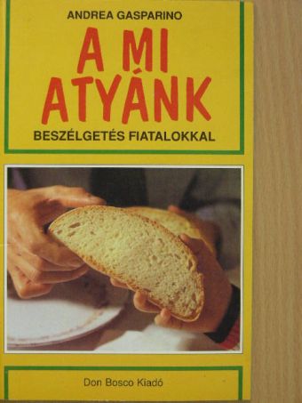 Andrea Gasparino - A Mi Atyánk [antikvár]