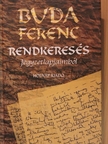 Buda Ferenc - Rendkeresés jegyzetlapjaimból [antikvár]