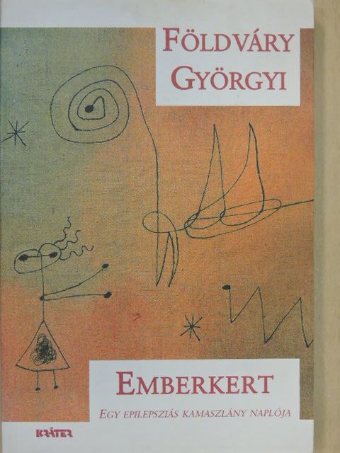 Földváry Györgyi - Emberkert [antikvár]