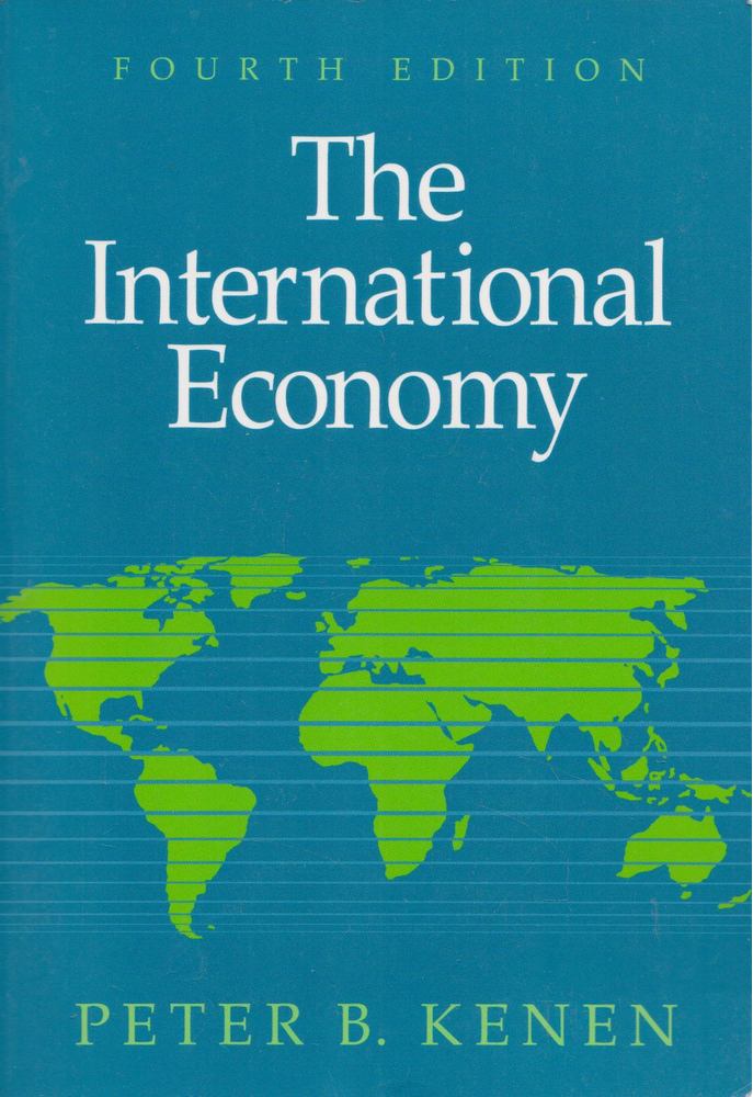Peter B. Kenen - The International Economy [antikvár]
