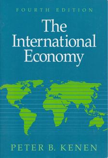 Peter B. Kenen - The International Economy [antikvár]