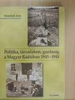 Simándi Irén - Politika, társadalom, gazdaság a Magyar Rádióban 1945-1948 [antikvár]