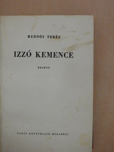 Rudnóy Teréz - Izzó kemence [antikvár]