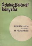 Kelemen László, Staud Géza - Kelemen László naplója és feljegyzései [antikvár]