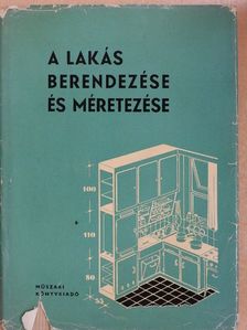 Gádoros Lajos - A lakás berendezése és méretezése [antikvár]