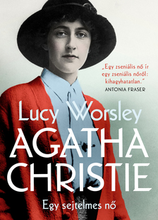 Lucy Worsley - Agatha Christie [eKönyv: epub, mobi]